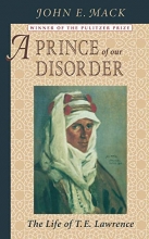 Cover art for A Prince of Our Disorder: The Life of T. E. Lawrence
