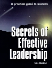 Cover art for Secrets of Effective Leadership: A Practical Guide to Success
