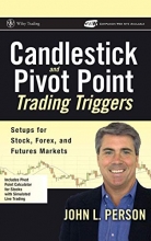 Cover art for Candlestick and Pivot Point Trading Triggers: Setups for Stock, Forex, and Futures Markets