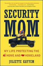 Cover art for Security Mom: My Life Protecting the Home and Homeland