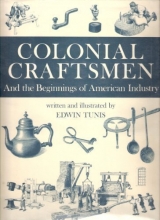 Cover art for Colonial Craftsmen and the Beginnings of American Industry