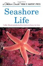 Cover art for Seashore Life (A Golden Guide from St. Martin's Press)