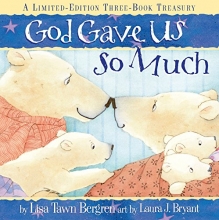 Cover art for God Gave Us So Much: A Limited-Edition Three-Book Treasury