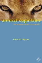 Cover art for Animal Cognition: The Mental Lives of Animals