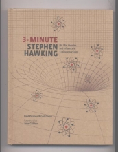 Cover art for 3 Minute Stephen Hawking (His life, theories, and influence in 3 minute particles)