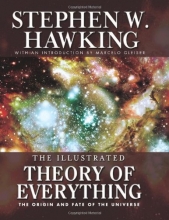 Cover art for Illustrated Theory of Everything: The Origin and Fate of the Universe