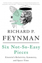 Cover art for Six Not-So-Easy Pieces: Einsteins Relativity, Symmetry, and Space-Time