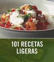 Cover art for 101 recetas ligeras / 101 Low-Fat Eats (Spanish Edition)