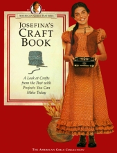 Cover art for Josefina's Craft Book: A Look at Crafts from the Past With Projects You Can Make Today (American Girl Collection)