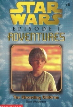 Cover art for The Ghostling Children (Star Wars, Episode 1: Adventures, No. 5)