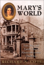 Cover art for Mary's World : Love, War, and Family Ties in Nineteenth-century Charleston
