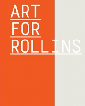Cover art for Art For Rollins: The Alfond Collection of Contemporary Art Volume 1