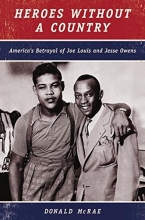 Cover art for Heroes Without a Country: America's Betrayal of Joe Louis and Jesse Owens