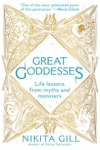 Cover art for Great Goddesses: Life Lessons From Myths and Monsters