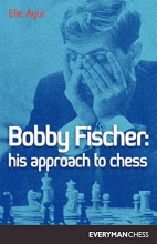 Cover art for Bobby Fischer: His Approach to Chess (Cadogan Chess Books)