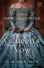 Cover art for The Queen's Vow: A Novel of Isabella of Castile