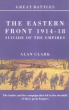 Cover art for Battles on the Eastern Front 1914-18: Suicide of the Empires (Great Battles)