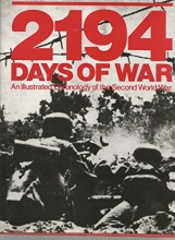 Cover art for 2194 days of war: An illustrated chronology of the Second World War