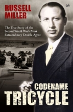 Cover art for Codename Tricycle: The True Story of the Second World War's Most Extraordinary Double Agent