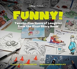 Cover art for Funny!: Twenty-Five Years of Laughter from the Pixar Story Room