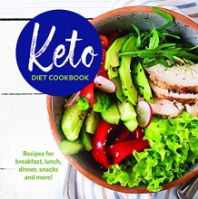 Cover art for Keto Diet Cookbook: Recipes for Breakfast, Lunch, Dinner, Snacks and More!