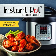 Cover art for Instant Pot Cookbook: Authorized by Instant Pot
