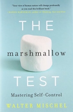 Cover art for The Marshmallow Test: Mastering Self-Control