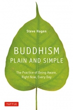 Cover art for Buddhism Plain and Simple: The Practice of Being Aware, Right Now, Every Day