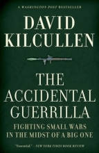 Cover art for The Accidental Guerrilla: Fighting Small Wars in the Midst of a Big One