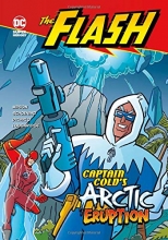 Cover art for Captain Cold's Arctic Eruption (The Flash)