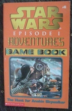 Cover art for The Hunt for Anakin Skywalker (Star Wars Episode I Adventures Game Book #6)