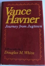 Cover art for Vance Havner: Journey from Jugtown: A biography