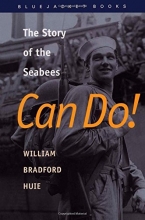 Cover art for Can Do!: The Story of the Seabees (Bluejacket Books)