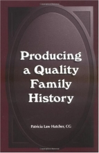 Cover art for Producing a Quality Family History