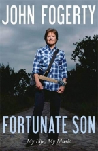 Cover art for Fortunate Son: My Life, My Music