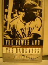 Cover art for POWER AND THE DARKNESS: The Life of Josh Gibson in the Shadows of the Game