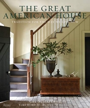 Cover art for The Great American House: Tradition for the Way We Live Now