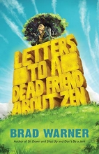 Cover art for Letters to a Dead Friend about Zen