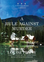 Cover art for A Rule Against Murder (An Armand Gamache - Three Pines Mystery)