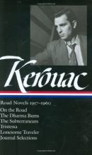 Cover art for Jack Kerouac: Road Novels 1957-1960: On the Road / The Dharma Bums / The Subterraneans / Tristessa / Lonesome Traveler / Journal Selections (Library of America)