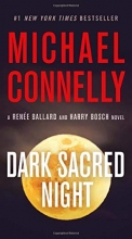 Cover art for Dark Sacred Night (A Ballard and Bosch Novel)