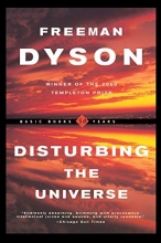 Cover art for Disturbing The Universe (Sloan Foundation Science Series)