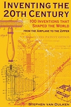 Cover art for Inventing the 20th Century: 100 Inventions That Shaped the World