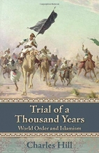 Cover art for Trial of a Thousand Years: World Order and Islamism (Hoover Institution Press Publication)