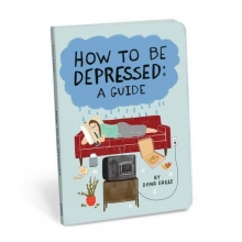 Cover art for How to Be Depressed: A Guide