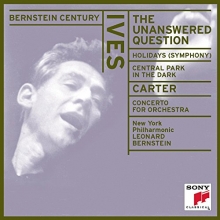 Cover art for Ives: The Unanswered Question; Holidays; Central Park in the Dark / Carter: Concerto for Orchestra