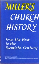 Cover art for Miller's Church History: From the First to the Twentieth Century