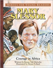 Cover art for Mary Slessor: Courage in Africa (Heroes for Young Readers)