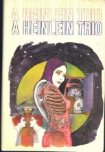 Cover art for A Heinlein Trio: The Puppet Masters, Double Star, The Door Into Summer
