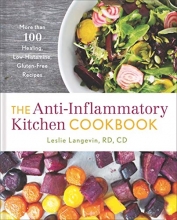 Cover art for The Anti-Inflammatory Kitchen Cookbook: More Than 100 Healing, Low-Histamine, Gluten-Free Recipes
